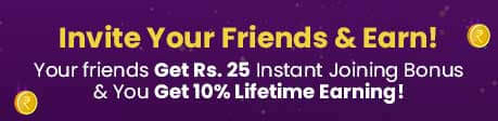 Invite your friends and Earn